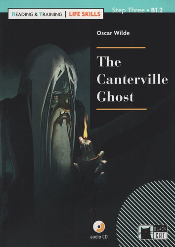 The Canterville Ghost - Life Skills Reading 3 & Training + A
