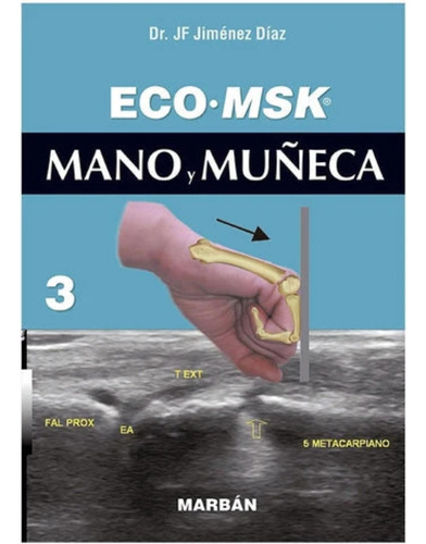 Eco Msk 3. Mano Y Muñeca - Jimenez Diaz - Marban