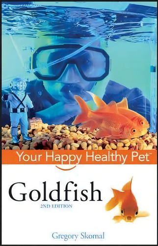 Goldfish, De Gregory Skomal. Editorial Turner Publishing Company, Tapa Dura En Inglés