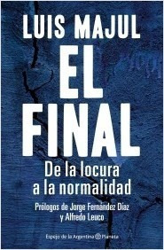 El Final - Luis Majul - Ed. Planeta