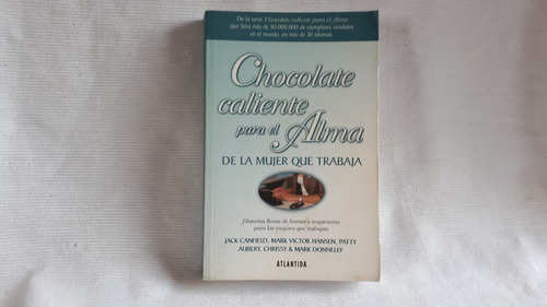 Chocolate Caliente Para Alma De Mujer Que Trabaja Hansen 