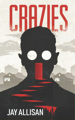 Crazies, De Allisan, Jay. Editorial Augsburg Fortress Publ, Tapa Blanda En Inglés