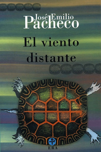 El viento distante, de PACHECO JOSE EMILIO. Editorial Ediciones Era en español, 2013