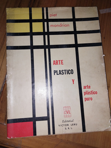 Arte Plástico Y Arte Plástico Puro Piet Mondrian J3