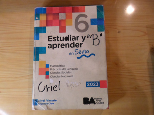 Estudiar Y Aprender En Sexto - Nivel Primario Segundo Ciclo