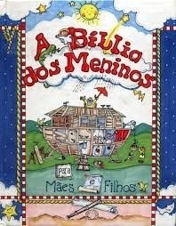 A Bíblia Dos Meninos   Infantil   Capa Dura