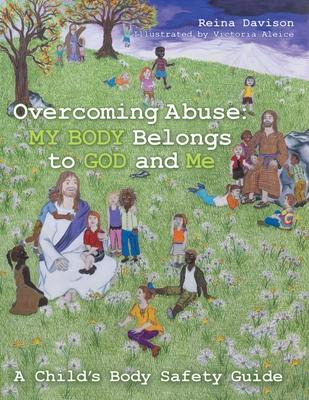 Libro Overcoming Abuse : My Body Belongs To God And Me: A...