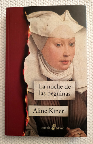 Libro La Noche De Las Beguinas - Aaline Kiner - Edhasa 2023