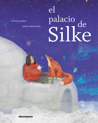 Libro El Palacio De Silke - Juarez, Uxue