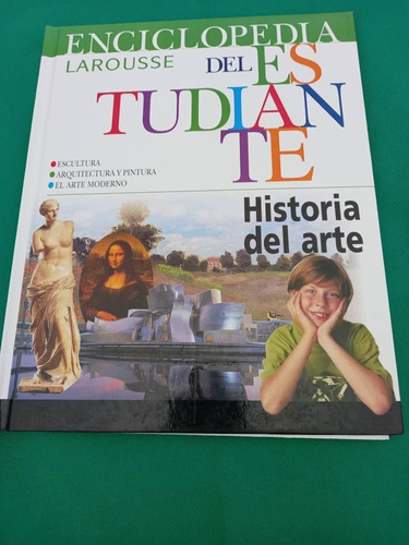 Enciclopedia Del Estudiante - Historia Del Arte