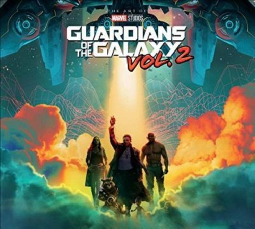 Marvel's Guardians Of The Galaxy Vol. 2: The Art Of The Movie, De Jacob Johnston. Editorial Marvel Comics En Inglés