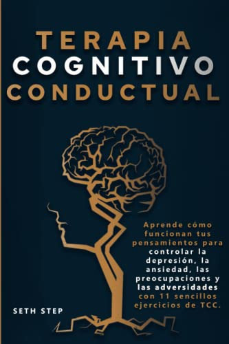 Libro : Terapia Cognitivo-conductual Aprende Como Funcionan