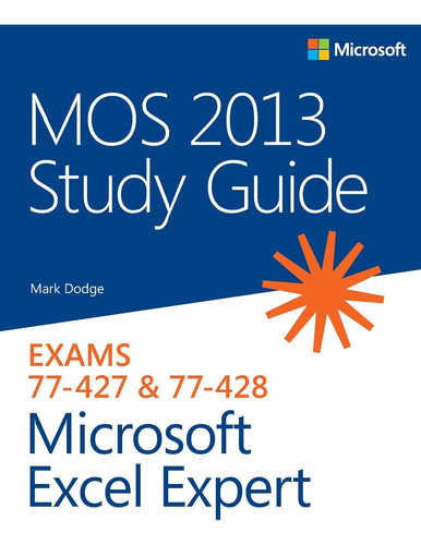 Libro: Mos 2013 Study Guide For Microsoft Excel Expert (mos