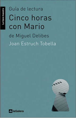 Cinco Horas Con Mario Guia Lectura Miguel Delibes - Estruch