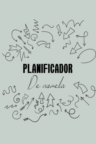 Planificador De Novela: Tres Actos Y 27 Capitulos Amalia Fra