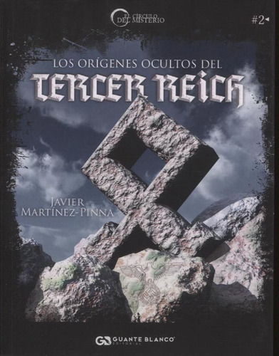 Los Origenes Ocultos Del Tercer Reich - Martinez-pinna