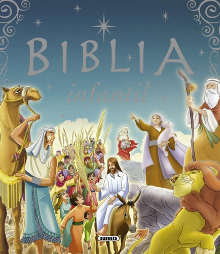 Biblia Infantil, De Alonso, Silvia. Editorial Susaeta, Tapa Dura En Español