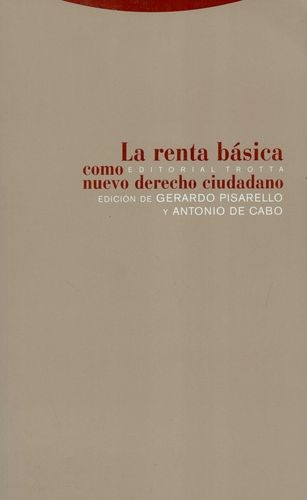 Libro Renta Básica Como Nuevo Derecho Ciudadano, La