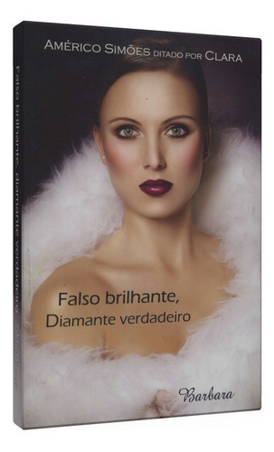 Romance, De Américo Simões (médium), Clara (espírito). Barbara Editora, Capa Mole Em Português, 2005