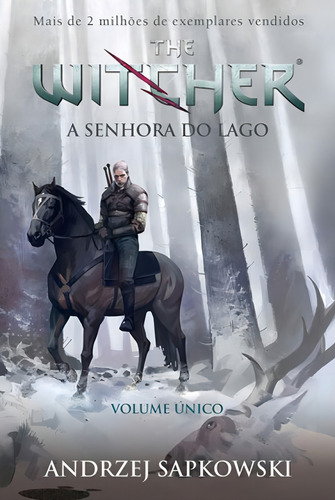 A Senhora Do Lago - The Witcher - A Saga Do Bruxo Geralt De