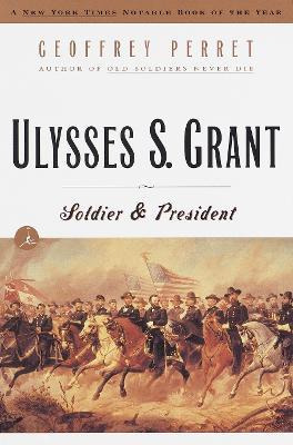 Libro Ulysses S. Grant - Geoffrey Perret