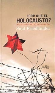 Por Que El Holocausto - Friedlander,saul