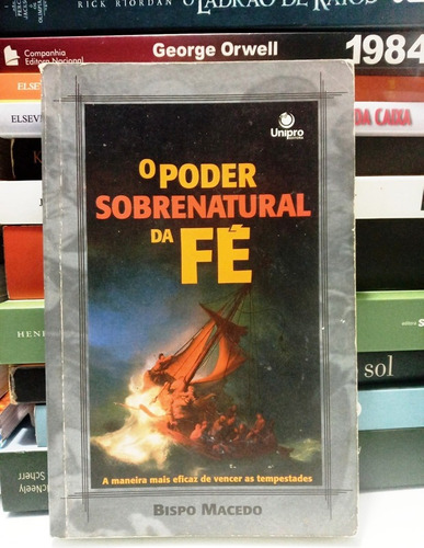 Livro: O Poder Sobrenatural Da Fé