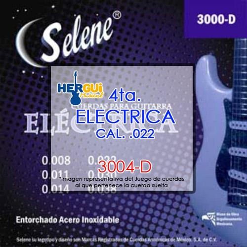 Cuerda 4ta .22 Electrica Selene 3004-d