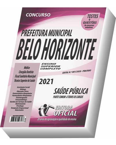 Apostila Belo Horizonte - Mg - Nível Superior - Saúde: Nível Superior - Saúde, De Curso Oficial. Série 1, Vol. 01. Editora Editora Oficial, Capa Mole, Edição 2 Em Português