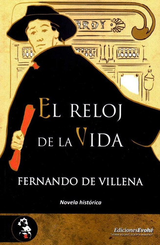 Libro Reloj De La Vida,el - De Villena,fernando