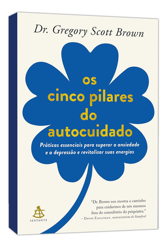 Kit 2 Livros, Mentes Inquietas, Tdah + Os Cinco Pilares Do Autocuidado, Gregory Scott Brown, Ana Beatriz Barbosa Silva