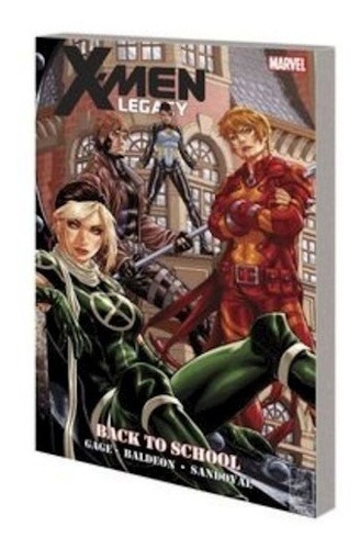 X-men Legacy Back To School Tpb - Christos N Gage