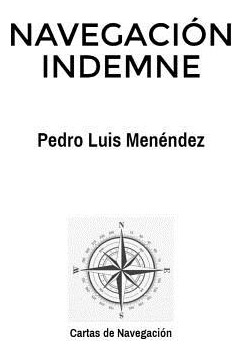 Libro Navegaciã³n Indemne - Menendez, Pedro Luis