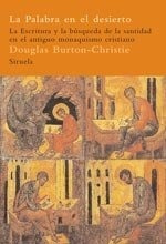 La Palabra En El Desierto - Burton-christie, Douglas