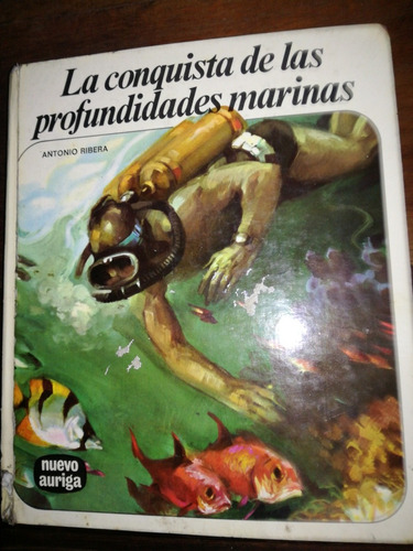 La Conquista De Las Profundidades Marinas Usado Antiguo 1981