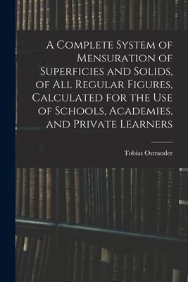 Libro A Complete System Of Mensuration Of Superficies And...