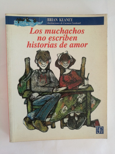 Los Muchachos No Escriben Historias De Amor - Brian Keaney