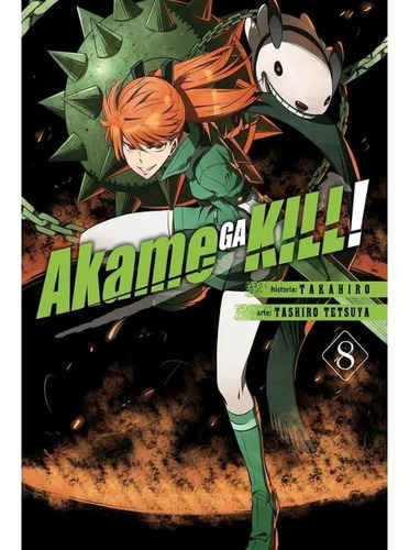 Panini Manga Akame Ga Kill N.8, De Takahiro. Serie Akame Ga Kill, Vol. 8. Editorial Panini, Tapa Blanda En Español, 2018