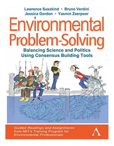 Environmental Problem-solving: Balancing Science And P. Eb03