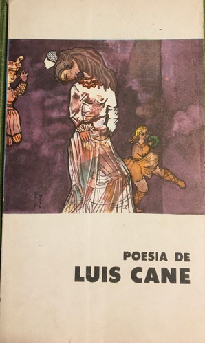 Libro Poesia De Luis Cane + Provincias Y Poesia  + Deslinde 