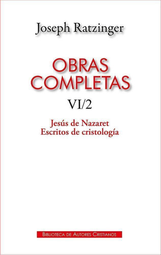 Libro: Obras Completas De Joseph Ratzinger. Vi;2. Joseph Rat
