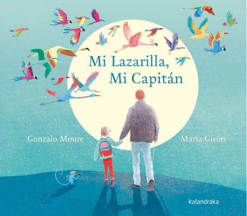 Mi Lazarilla, Mi Capitán - Girón Moure