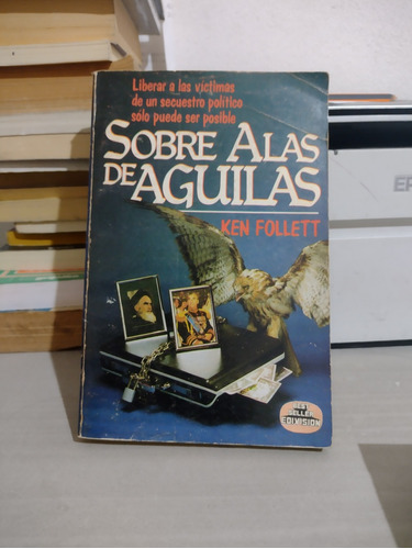 Sobre Alas De Águilas Ken Follett Rp57