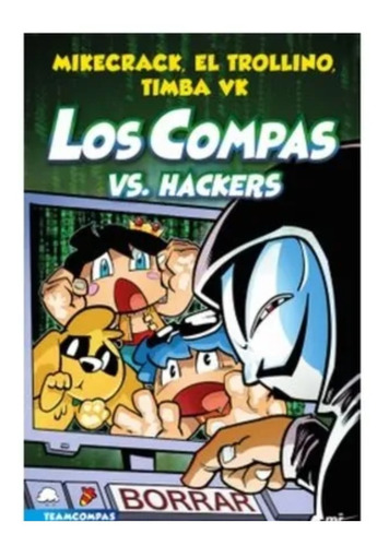 Los Compas+ Mikecrack Y La Estrella Maldita