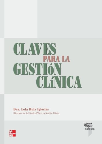 Pod - Claves Para La Gestion Clinica De Ruiz Iglesias Lola M