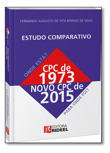 Estudo Comparativo Do Cpc - Onde Esta E Para Onde Foi, De Fernando Sales. Editora Rideel Em Português