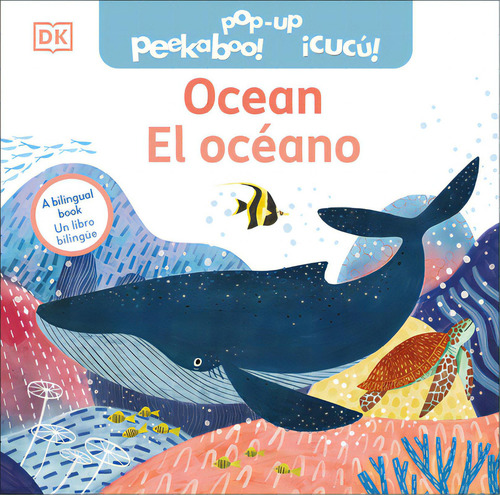 Bilingual Pop-up Peekaboo! Ocean - El Oceano, De Dk. Editorial Dk Pub, Tapa Dura En Inglés