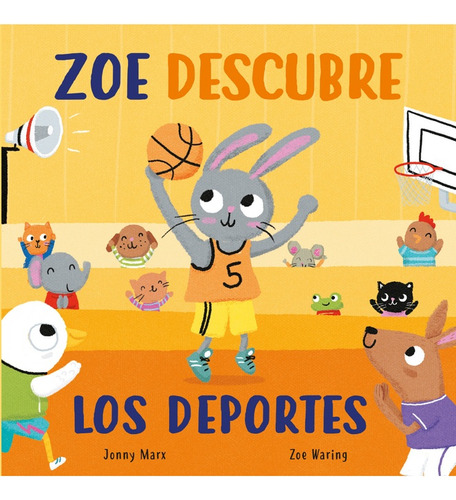 Zoe Descubre Los Deportes  - Jonny Marx/ Zoe Waring