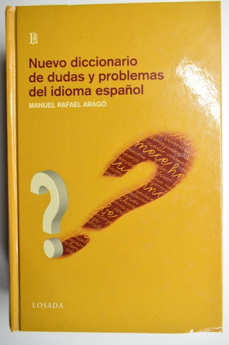 Nuevo Diccionario De Dudas Y Problemas Del Idioma Españ C145