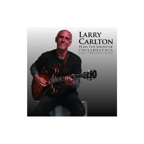 Carlton Larry Plays The Sound Of Philadelphia Usa Import Cd